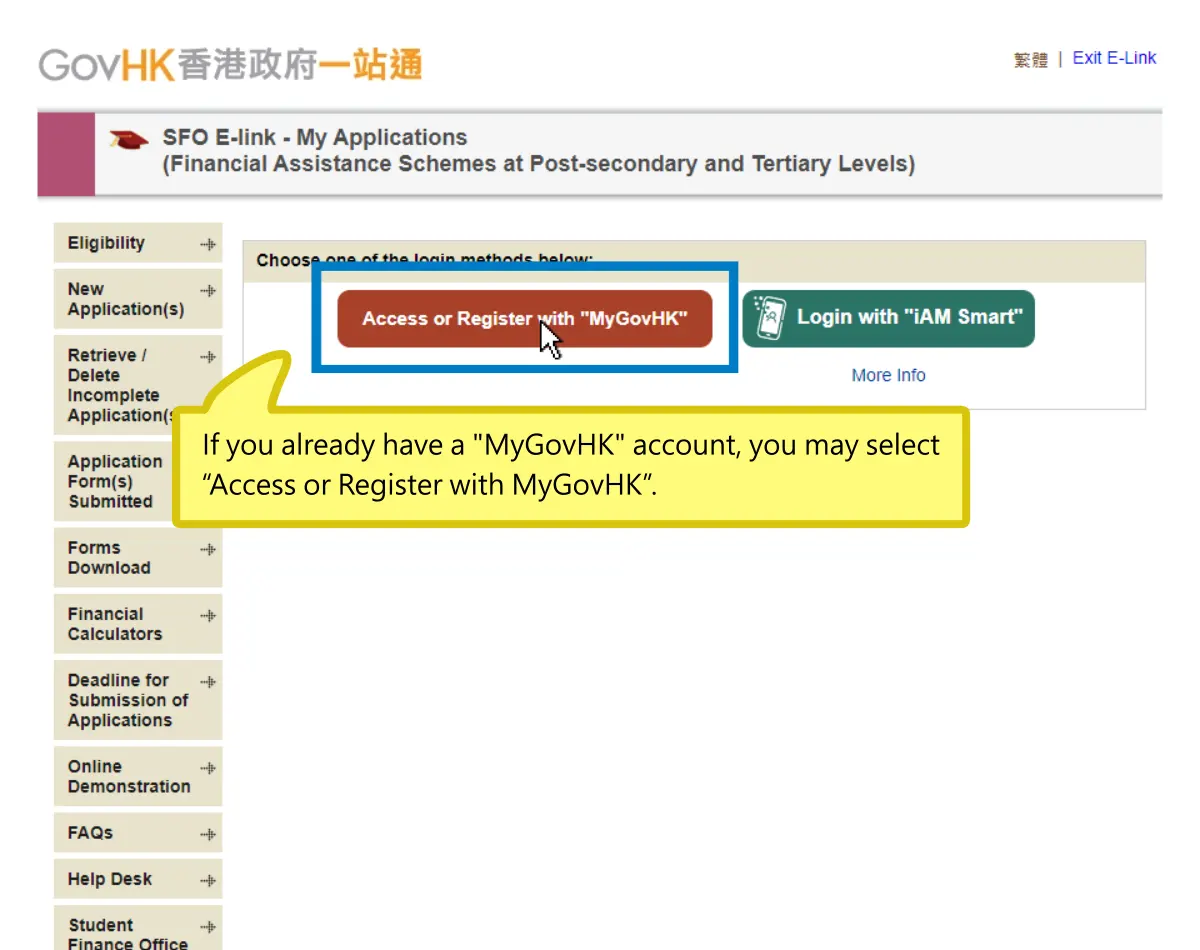 If you already have a "MyGovHK" account, you may select "Access or Register with MyGovHK".